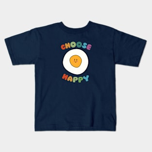 Choose happy - smiling egg Kids T-Shirt